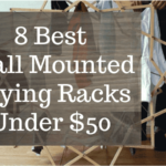 Best Wall Mounted Drying Racks Under $50-