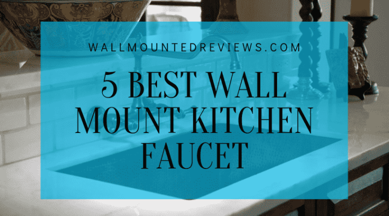 best wall mount kitchen faucet 2024